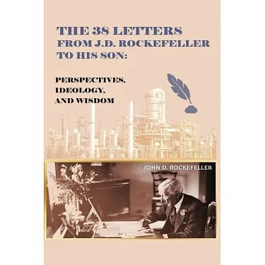 《The 38 Letters from J. D. Rockefeller to His Son》書封。